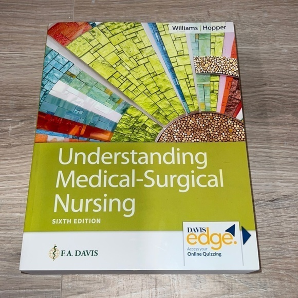 Understanding Medical-Surgical Nursing sixth edition FA Davis book